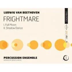Album cover for Beethoven's 'Frightmare' performed by the percussion ensemble, featuring a minimalist design with orange circles and black text.