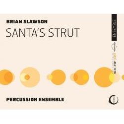 Book cover for 'Santa's Strut' by Brian Slawson, featuring a minimalist design with orange and yellow circles representing percussion instruments.