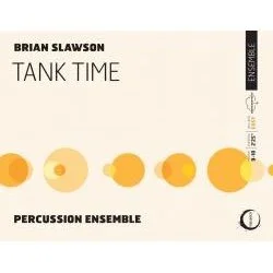 Album cover for Brian Slawson's Tank Time, featuring a design of five yellow and orange circles of varying sizes aligned horizontally.