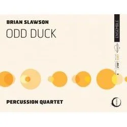 Cover of a music album titled 'Odd Duck' by Brian Slawson, featuring a design with yellow and orange circles. The album is by the percussion quartet.