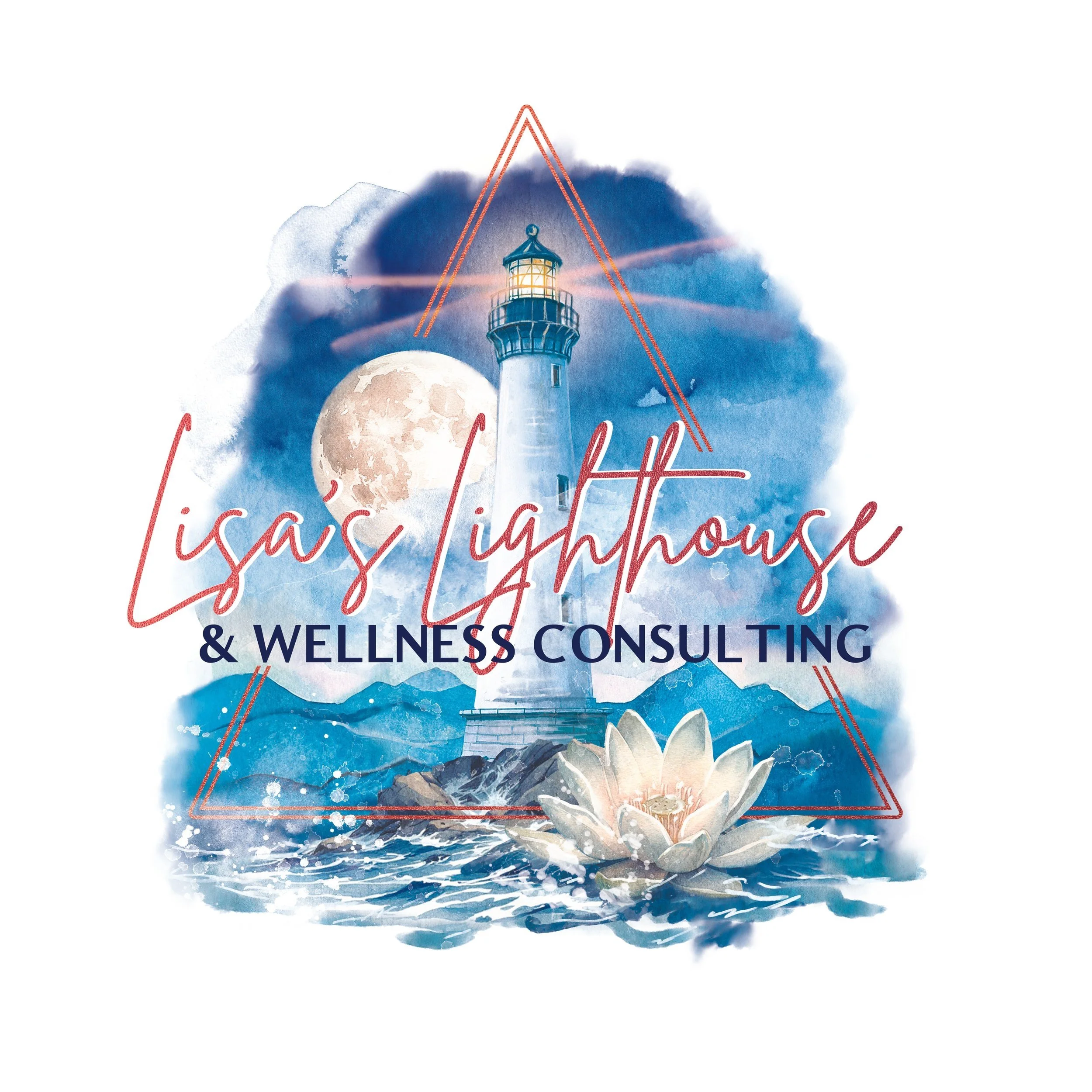 Watercolor illustration of a lighthouse, full moon, water, mountain range, and a water lily, with the text "Lisa's Lighthouse & Wellness Consulting," styled in red cursive and navy blue font.