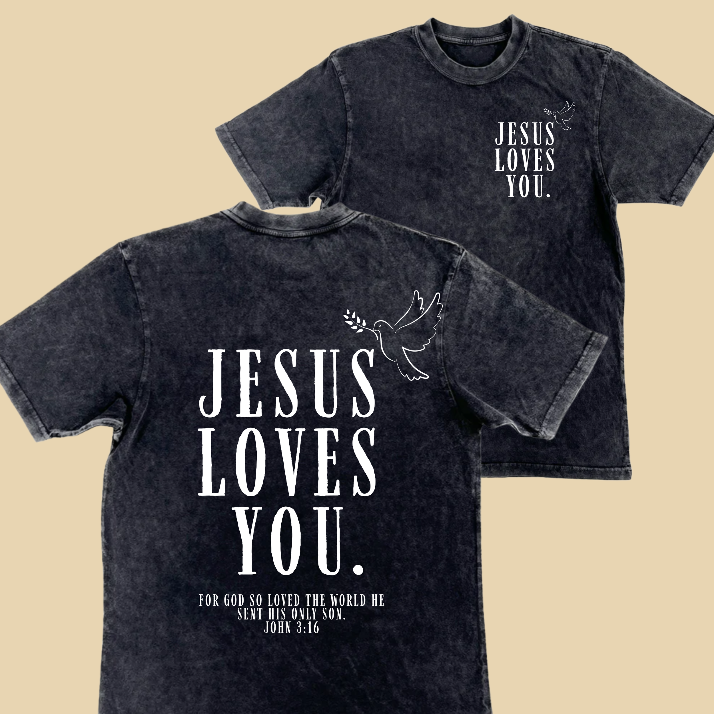 Jesus Loves You Vintage Wash