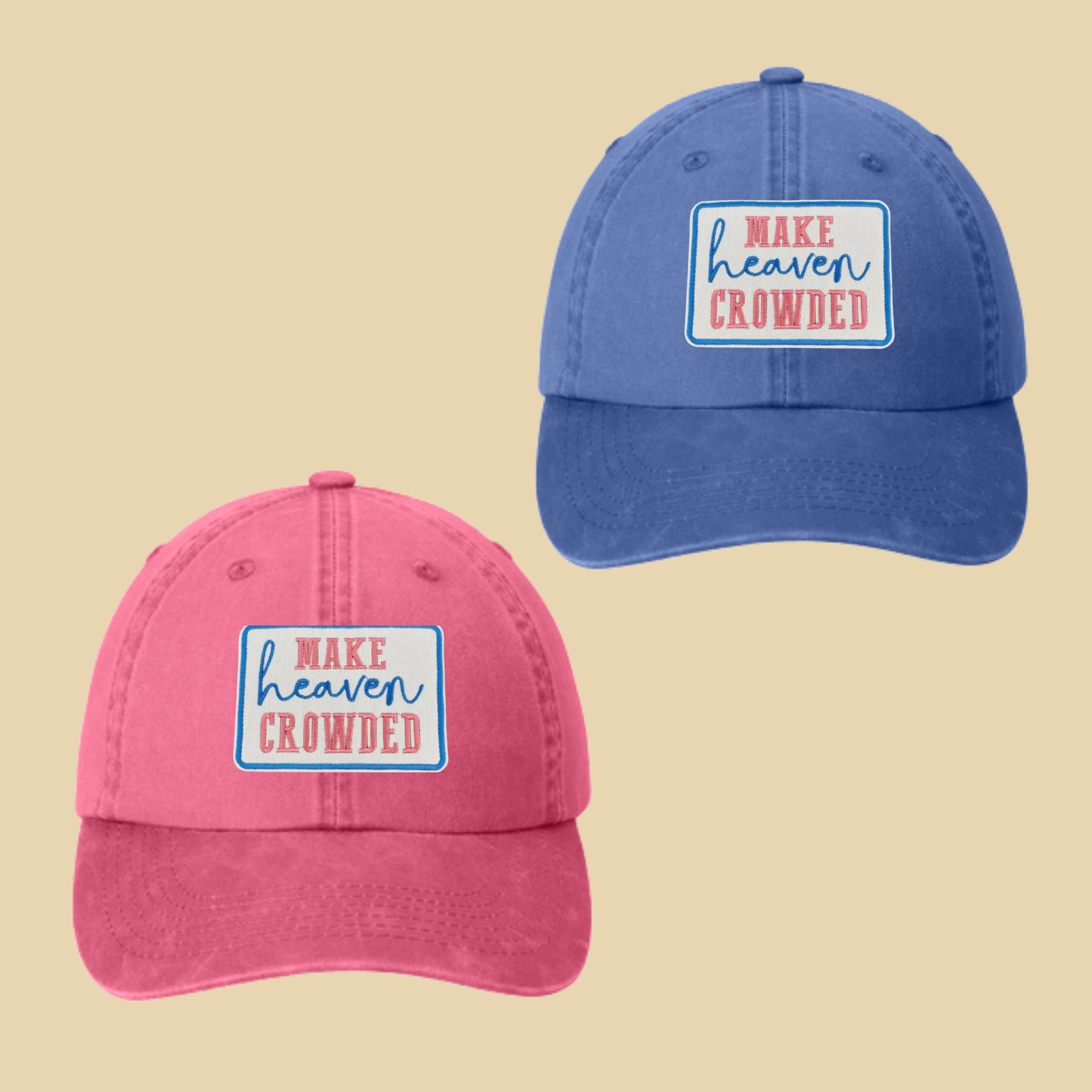 Make Heaven Crowded Hat