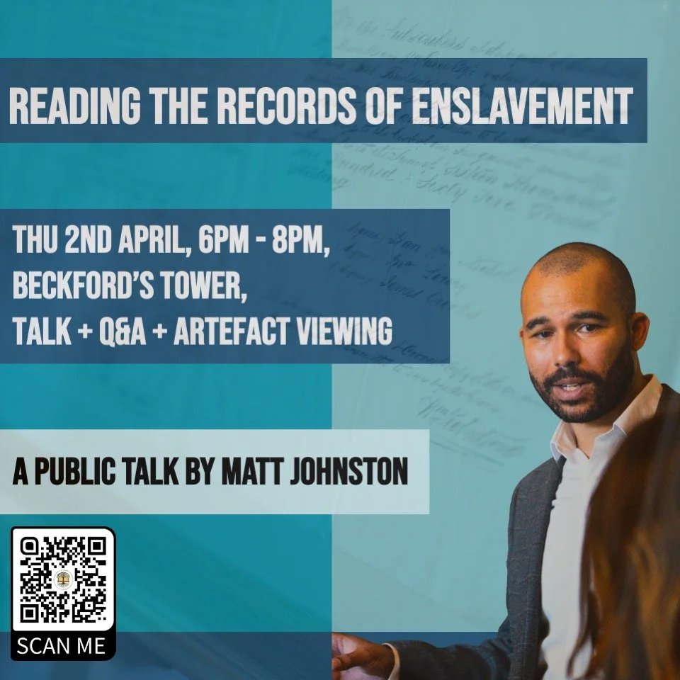 On 2 April I&rsquo;ll be speaking at @beckfordstower as part of their After Hours programme.

The evening will explore original early 18th and 19th century documents from Jamaica and Tobago, created on estates where people were enslaved. These record