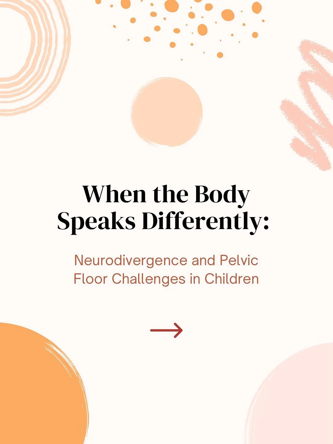 🧠✨ Neurodivergence and Children&rsquo;s Pelvic Health: Understanding the Connection! ✨💧
Did you know that neurodivergent children, including those with ADHD, autism, or other conditions, may experience unique challenges when it comes to pelvic heal