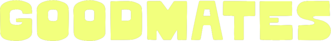 Bold, yellow text on a black background spelling 'GOODMATES'.