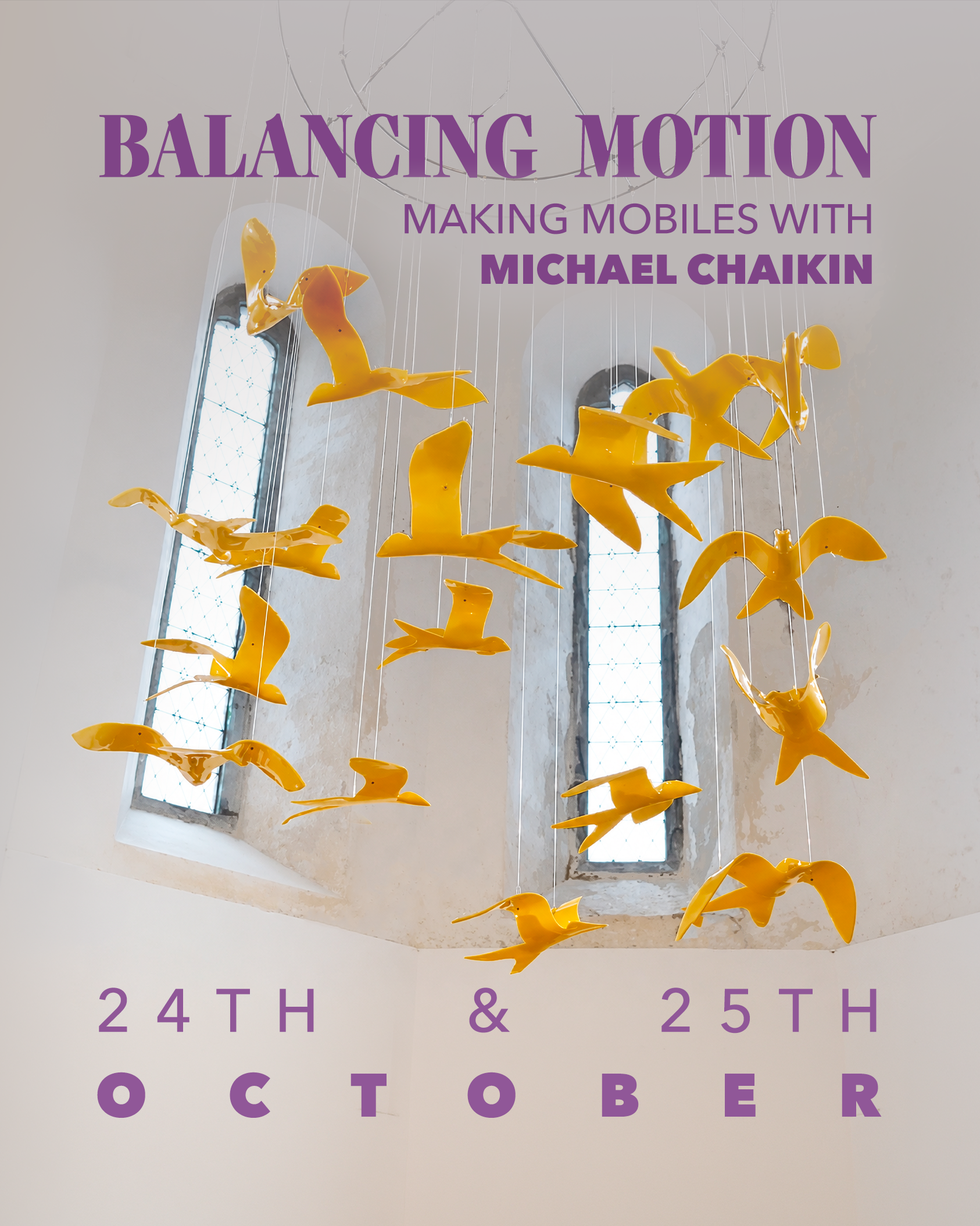 Balancing Motion: Making Mobiles with Michael Chaikin (2 Day Workshop)