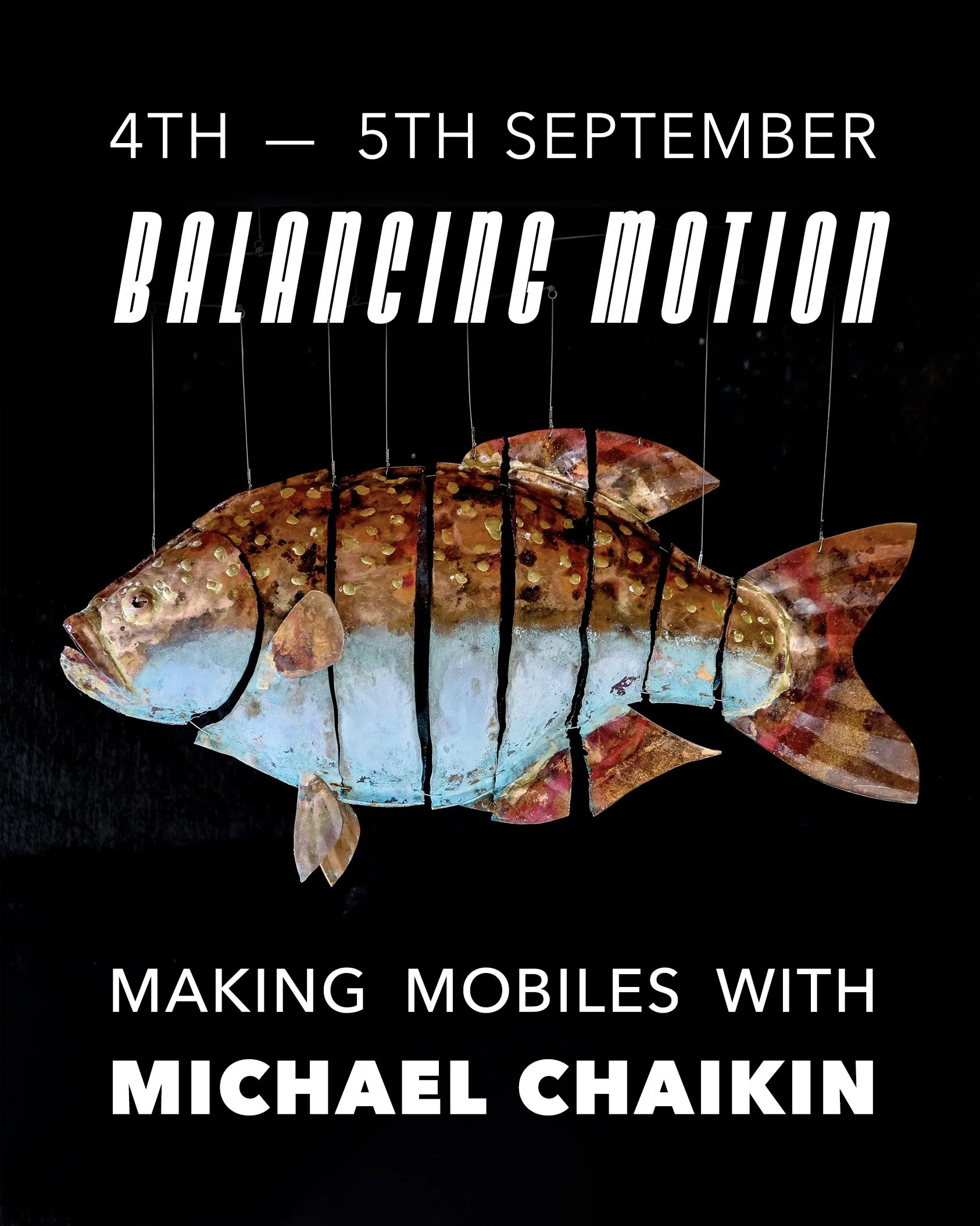 Balancing Motion: Making Mobiles with Michael Chaikin (2 Day Workshop)