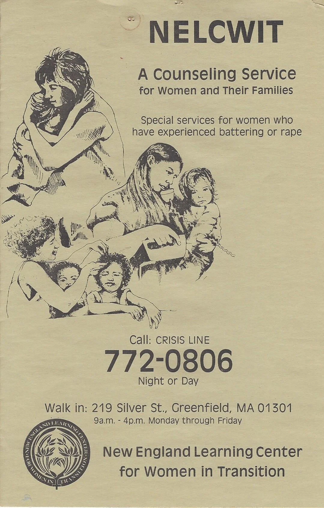 Flyer for NELCWIT, a counseling service for women and their families, offering support for women who have experienced battering or rape, including a crisis line number 772-0806, location at 219 Silver Street in Greenfield, Massachusetts, and operatio