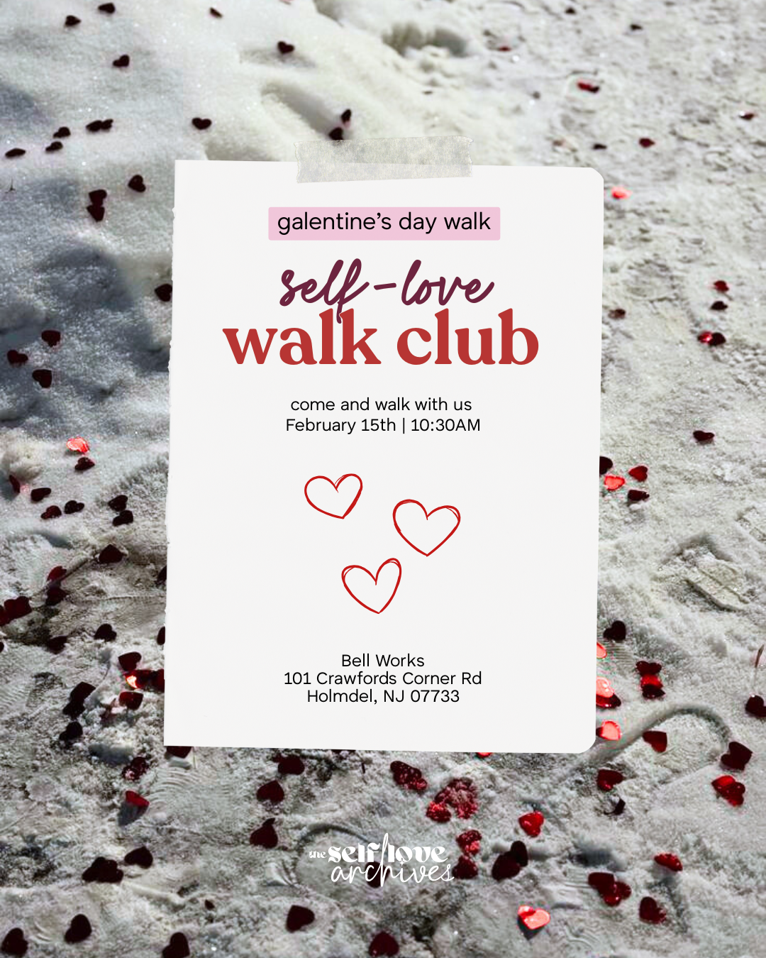 feb 15th walk self-love walk club galentines day edition