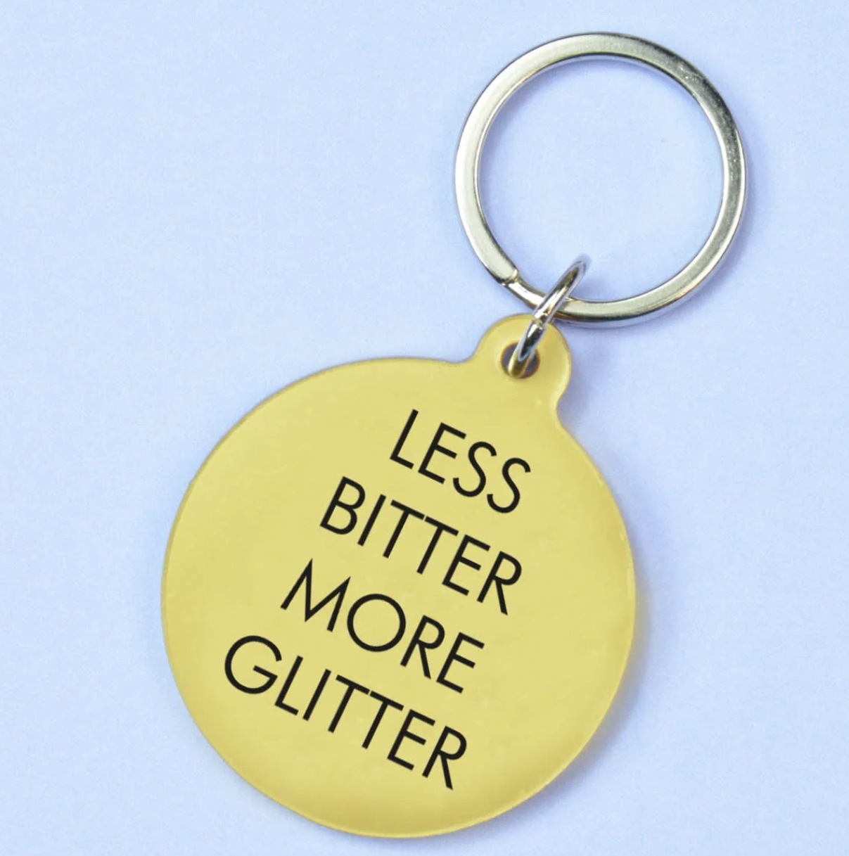 Less Bitter More Glitter Key Ring