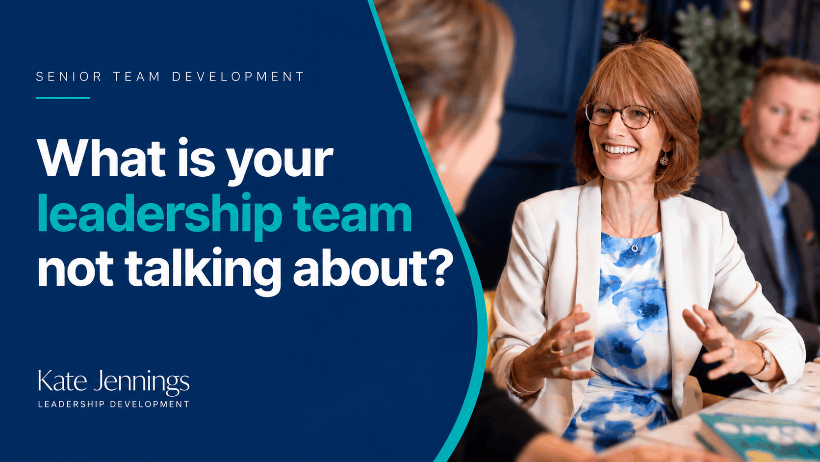 What is your leadership team not talking about?