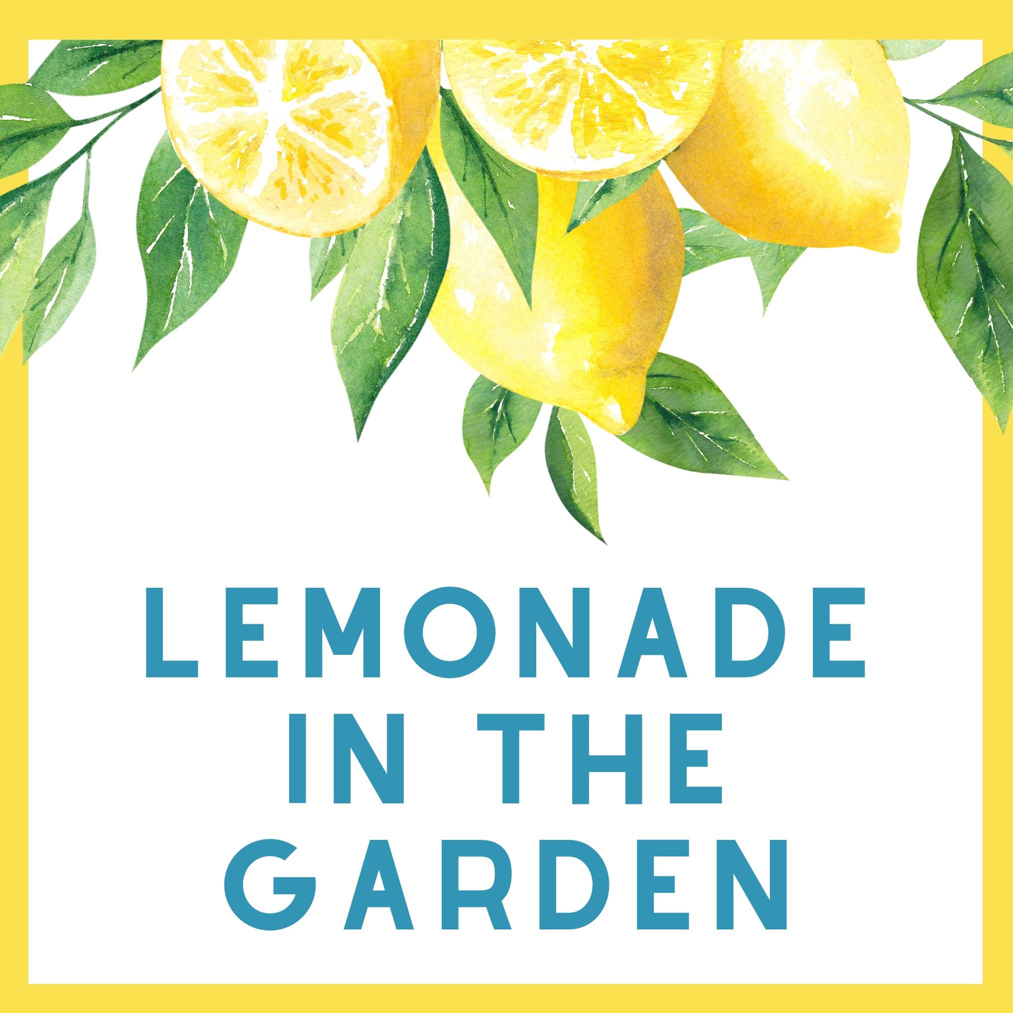 Lemonade in the Garden