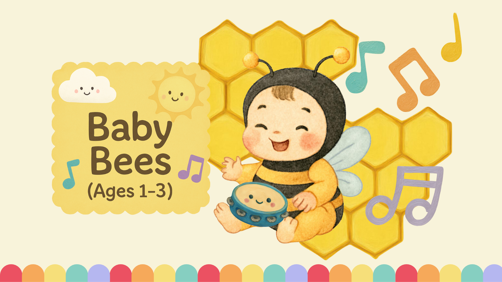 Baby Bees (Ages 1-3) music class program