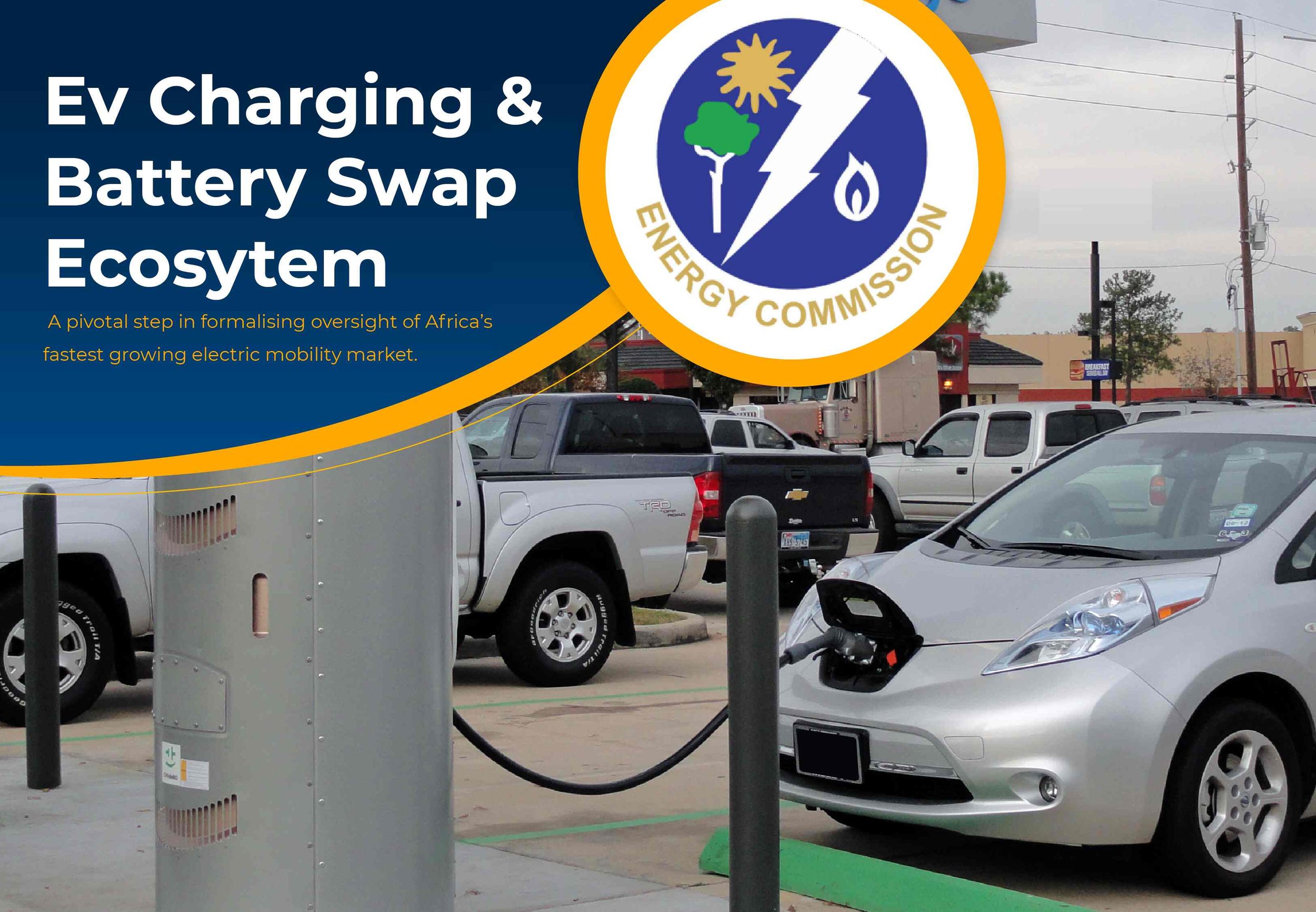 Ghana Energy Commission Asserts Full Regulatory Grip on EV Charging and Battery Swap Ecosytem