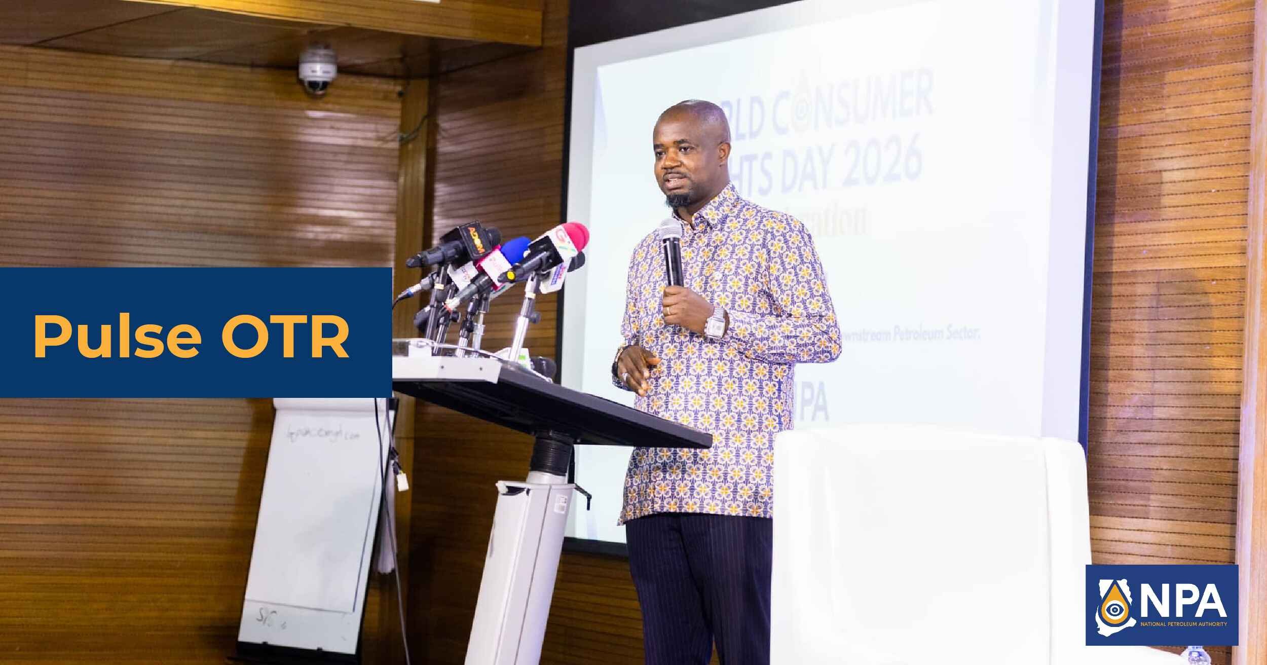 National Petroleum Authority Speech: Remarks by the Chief Executive Officer of the National Petroleum Authority (NPA) at the 2026 World Consumer Rights Day Celebration