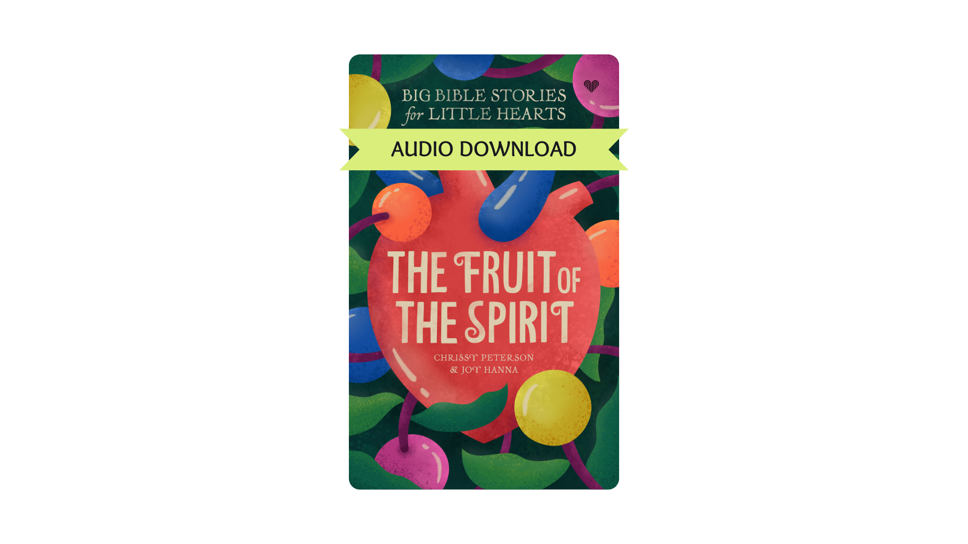 The Fruit of the Spirit: Audio Download