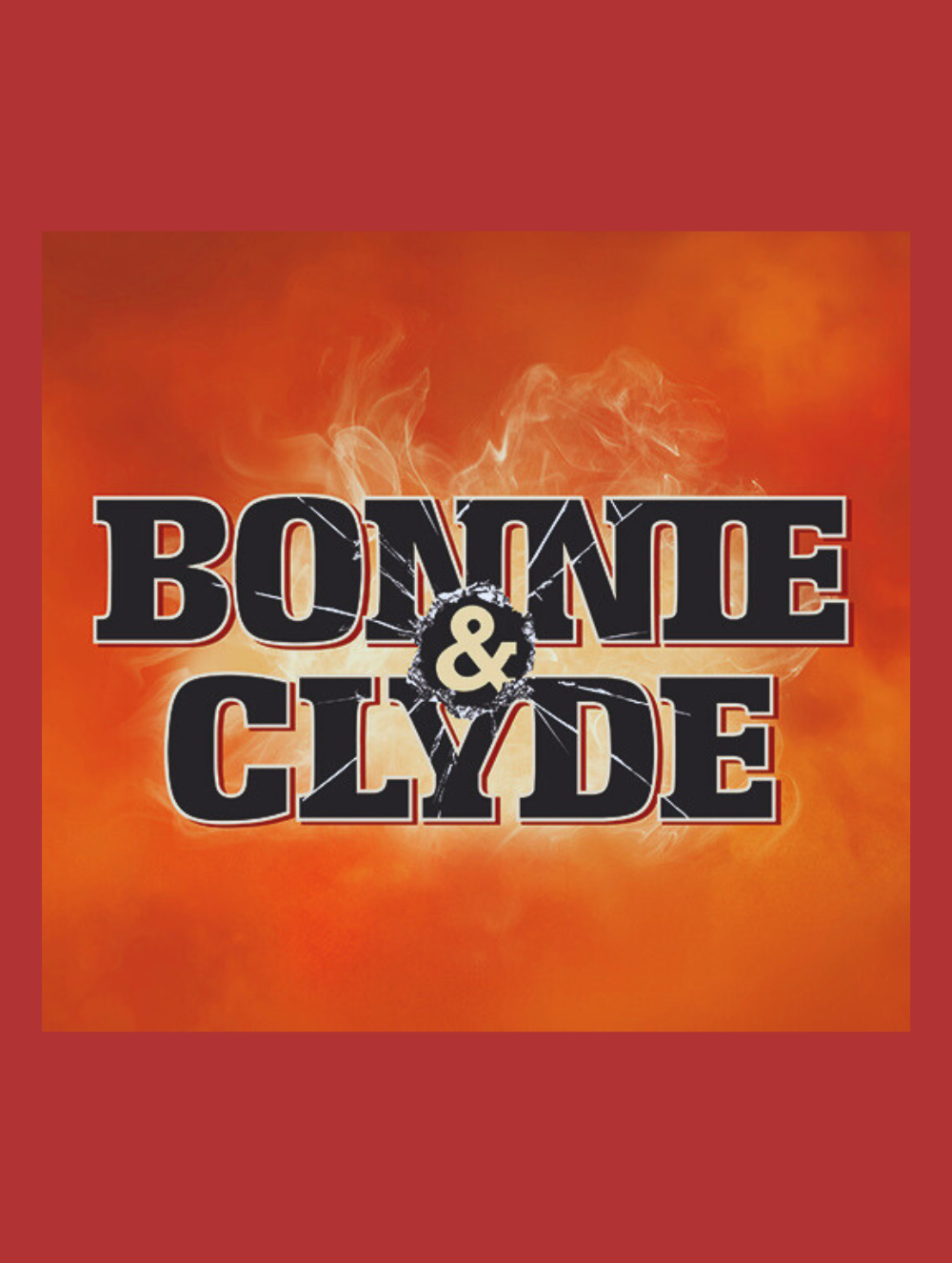 Bonnie & Clyde