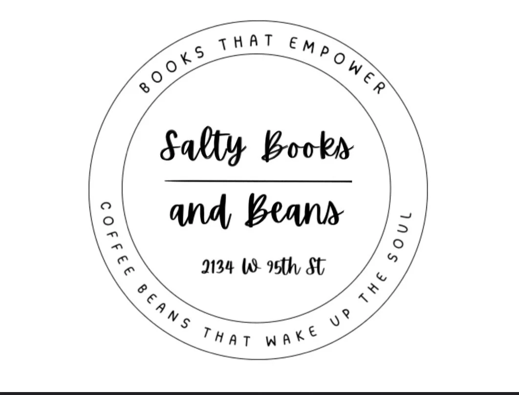 Salty Books & Beans - A Black owned bookstore, we have utilized their space for our book club.