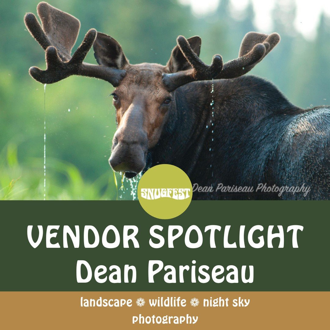 🌸 Vendor Spotlight 🌸 

Originally from Ware, Massachusetts, Dean Pariseau now calls Walden, Vermont home. He enjoys shooting all of what Vermont's Northeast Kingdom has to offer, with a focus on our varied landscapes, native wildlife, dark skies, a