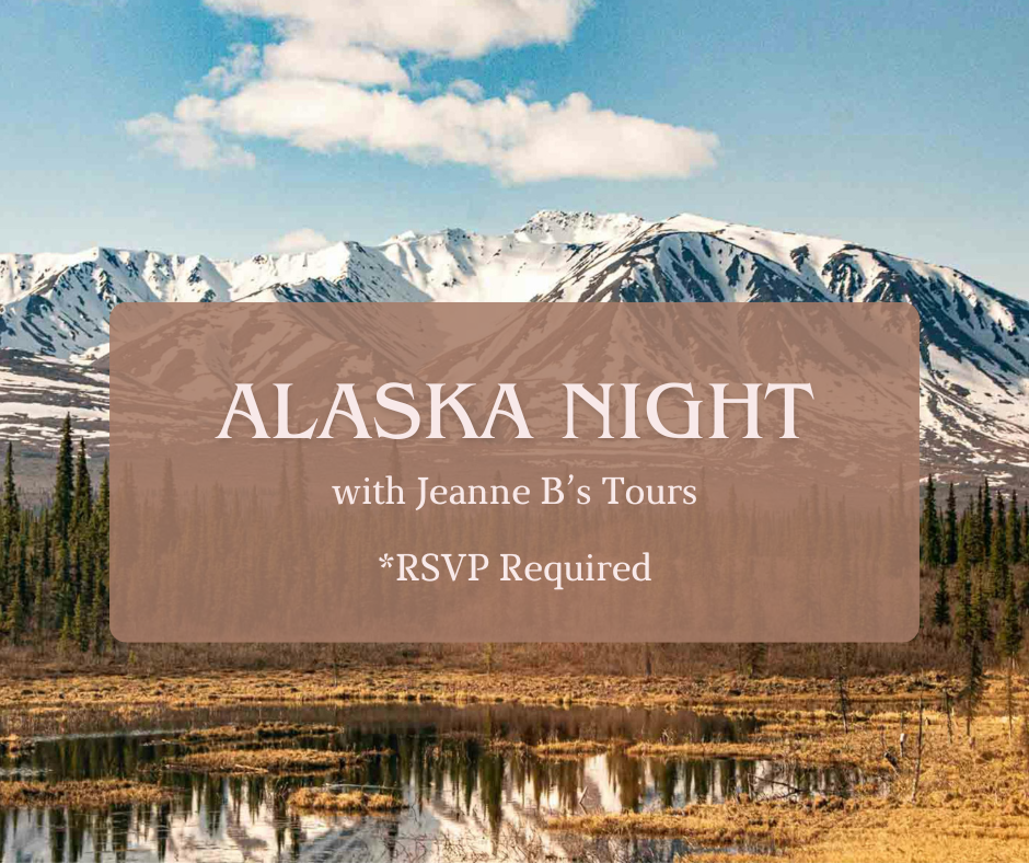 June 1st, 2026 - Alaska Night - RSVP Required