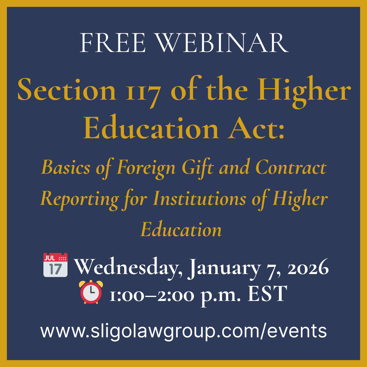 Section 117 of the Higher Education Act: Basics of Foreign Gift and Contract Reporting for Institutions of Higher Education