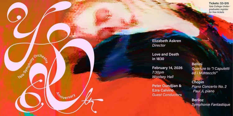 Yale Symphony Orchestra: Love and Death in 1830