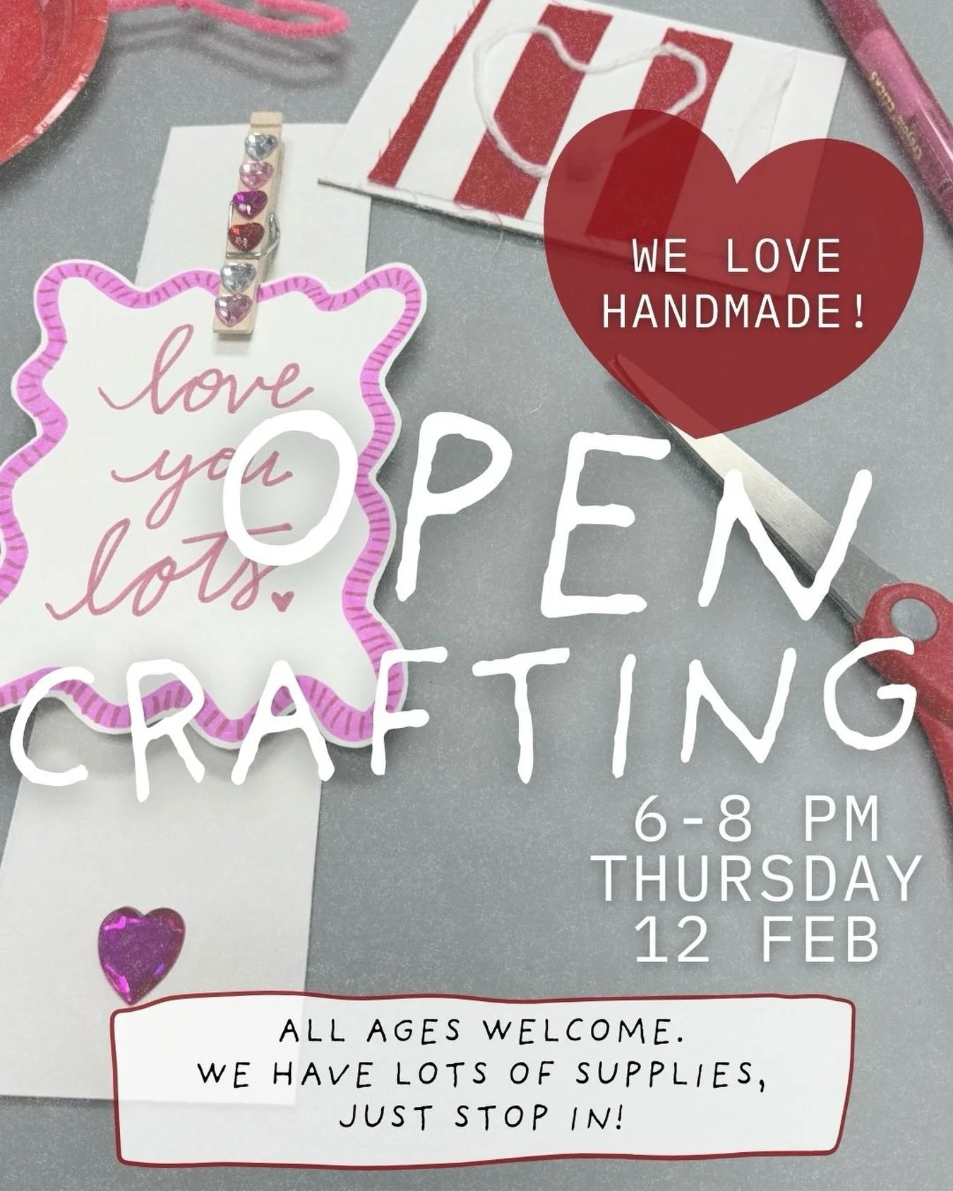 Consider this your last-minute invitation to get creative with us!  Use your own brains and hands to make special things for your special people at our special place.

❤️ It&rsquo;s a Valentine&rsquo;s Day craft time!! ❤️

THIS Thursday, February 12t