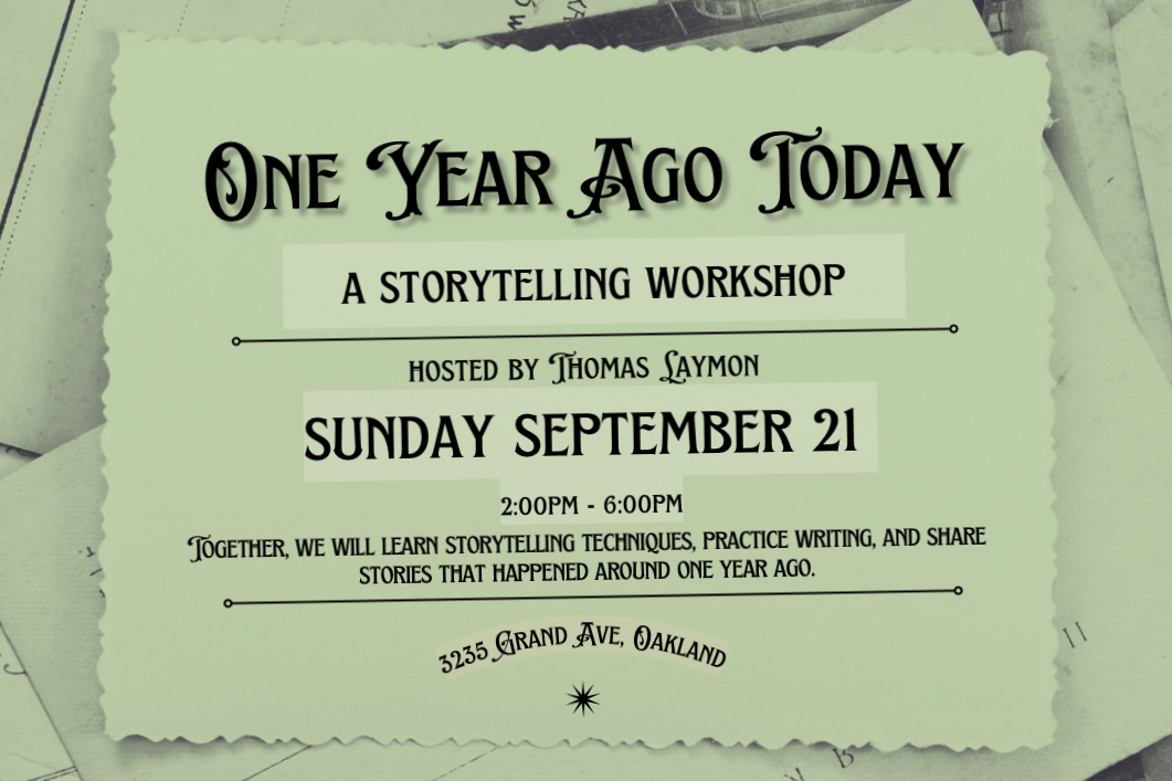 One Year Ago Today: A Storytelling Workshop