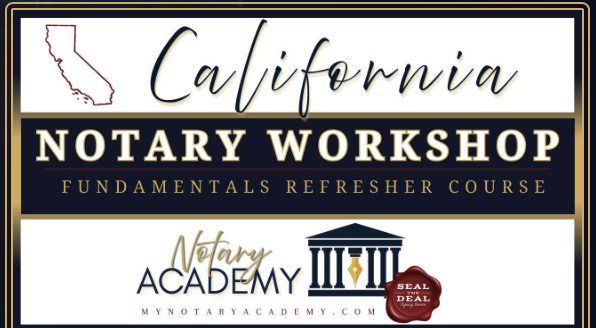 California Notary Workshop