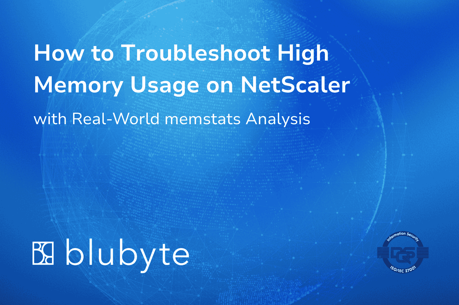 How to Troubleshoot High Memory Usage on NetScaler with Real‑World memstats Analysis