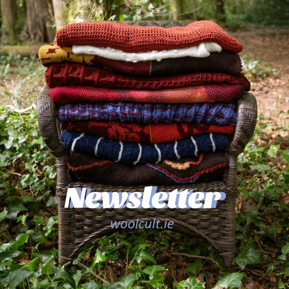 Sign up to the oul newsletter on woolcult.ie to hear about new projects and bits for sale!!!

I&rsquo;m currently working on a collection about the Celtic calendar and going to be launching the Bealtaine leg of it very soon&hellip; I&rsquo;ll notify 