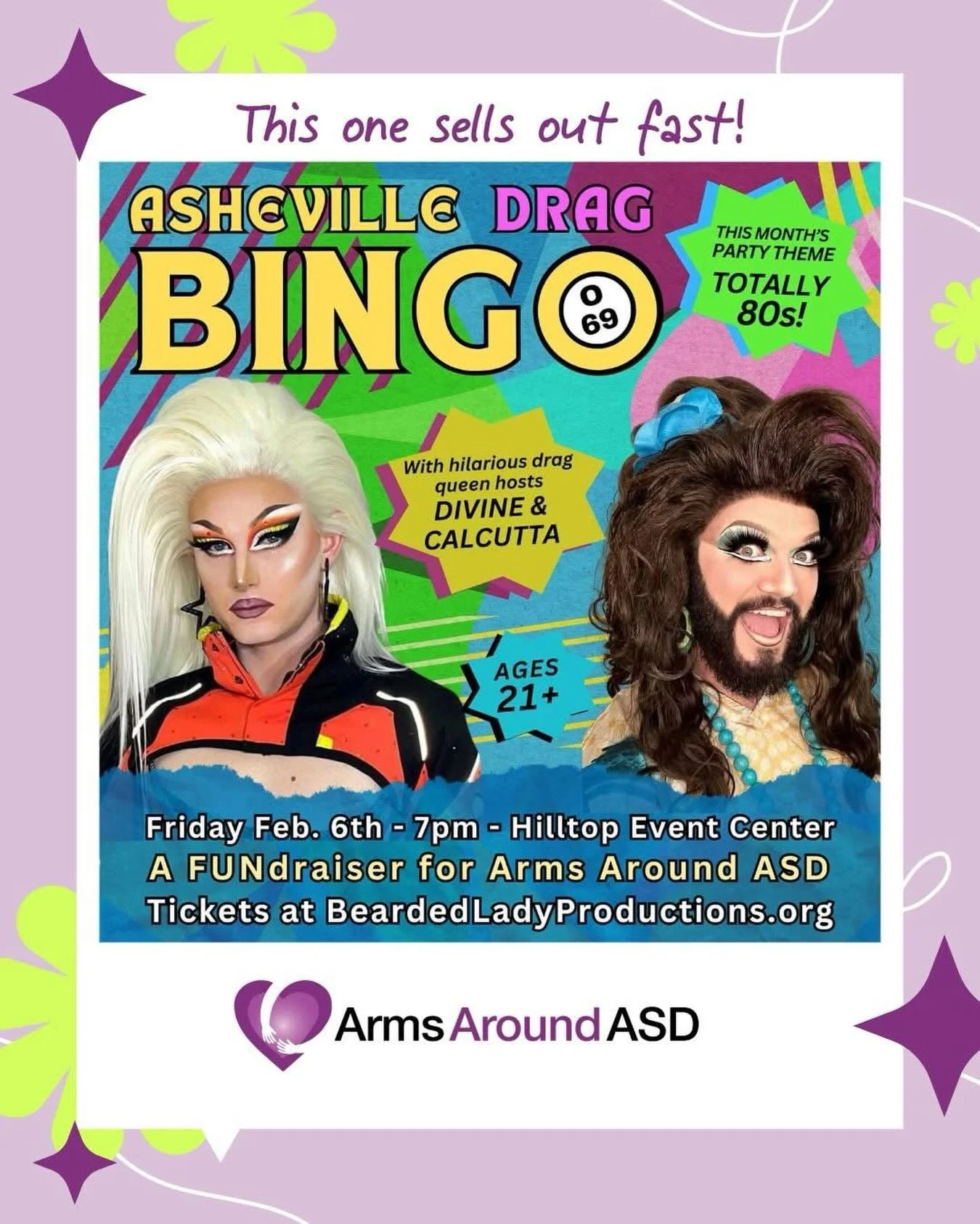 *S0LD 0UT* Feb. 6th - Asheville Drag Bingo: Totally 80&rsquo;s Fundraiser for Arms Around ASD 🕹️💾

I have it on good authority that there are a handful of tickets available. Grab those at BeardedLadyProductions.org and join @divinityholeburn and @c