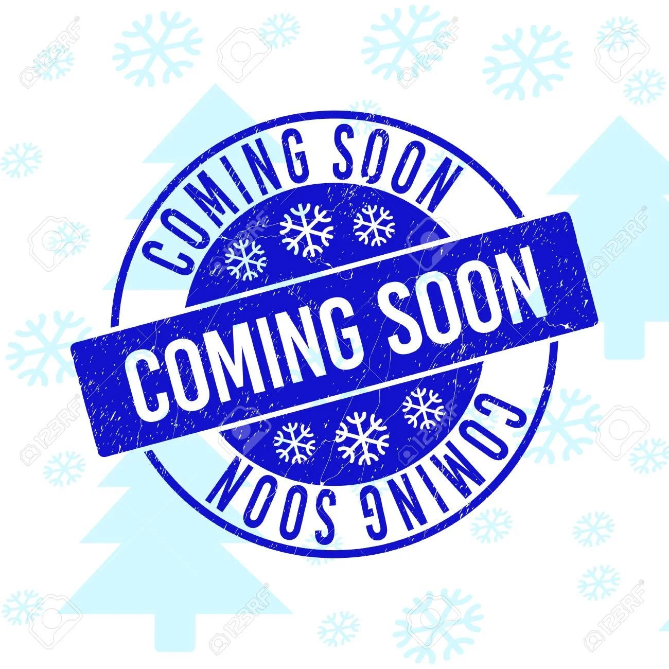 Blue stamp reading "Coming Soon" with snowflakes, set against a background of light blue Christmas trees and snowflakes.