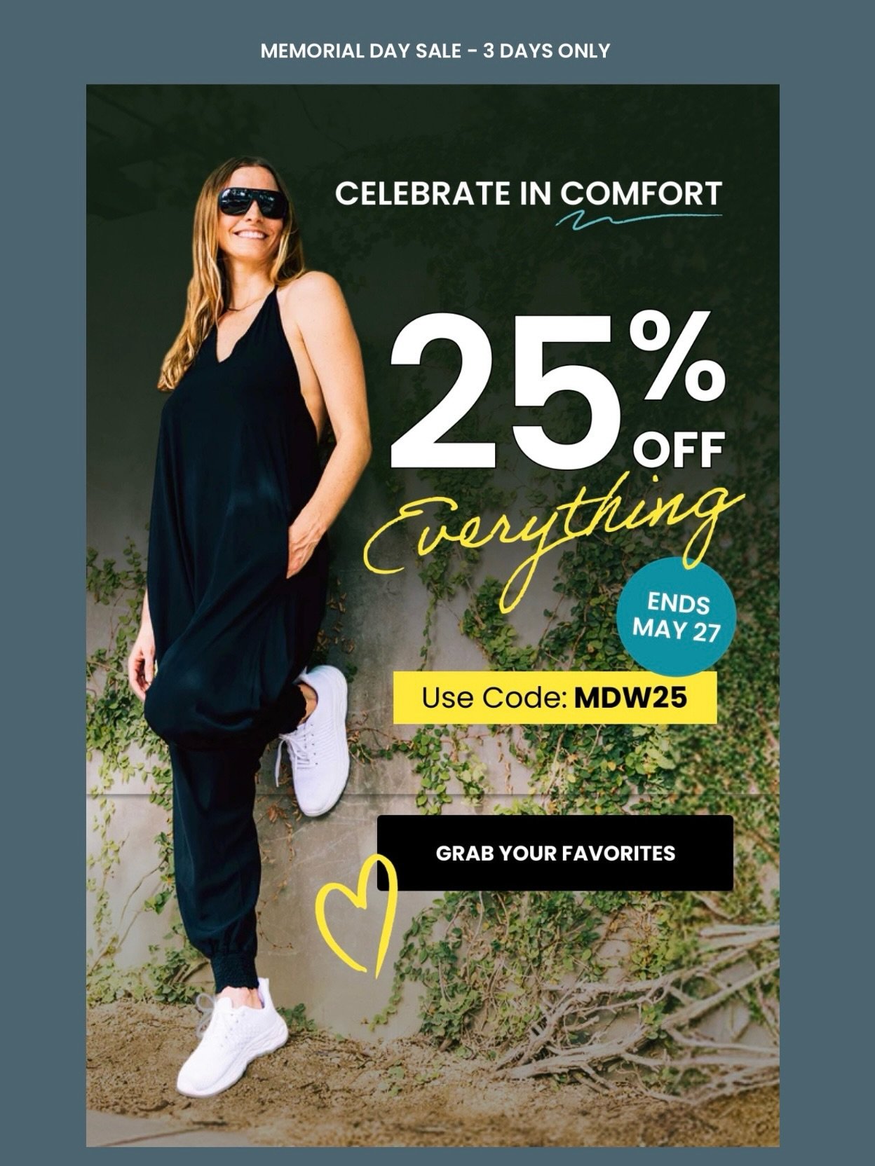 What better way to celebrate Memorial Day than 25% off everything you love? 🥰
 
For 3 days only, shop any of your favorite styles on the site and save with code MDW25. Because comfort makes every celebration better!

Shop online @buddha_pants