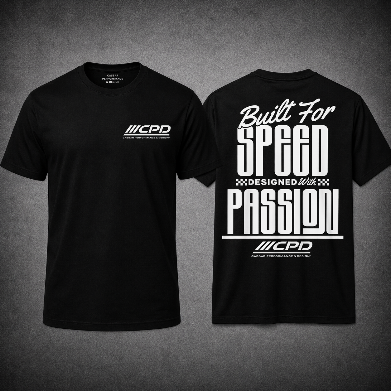 CPD-Built-For-Speed-Designed-With-Passion-T-Shirt.PNG