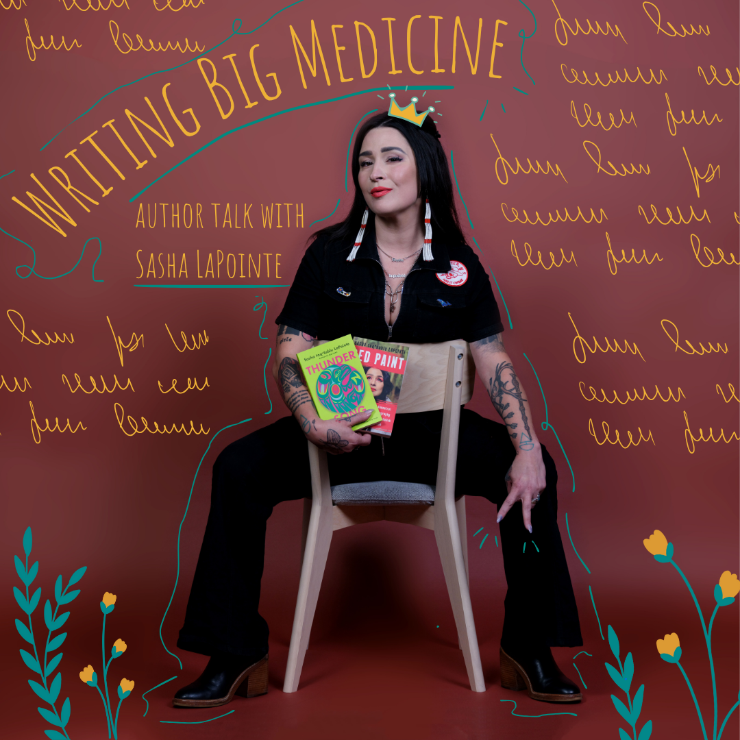 Writing Big Medicine: Author Talk with Sasha LaPointe