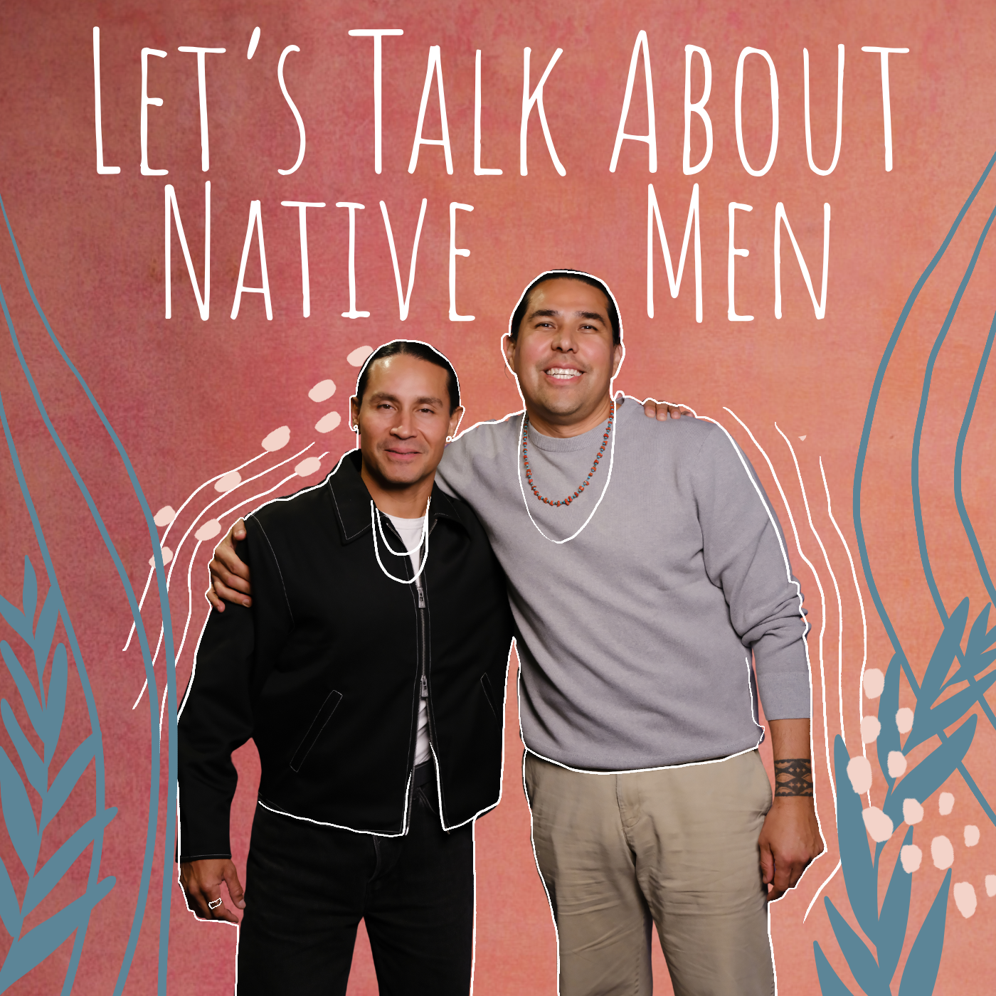 Let’s Talk About Native Men with Thosh Collins