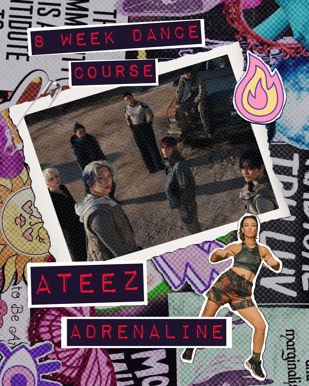 A promotional poster for ATEEZ's 8-week dance course featuring a group photo of the band members outdoors with a rocky background. The poster includes colorful graphics, stickers, and a photo of a woman in sporty attire.
