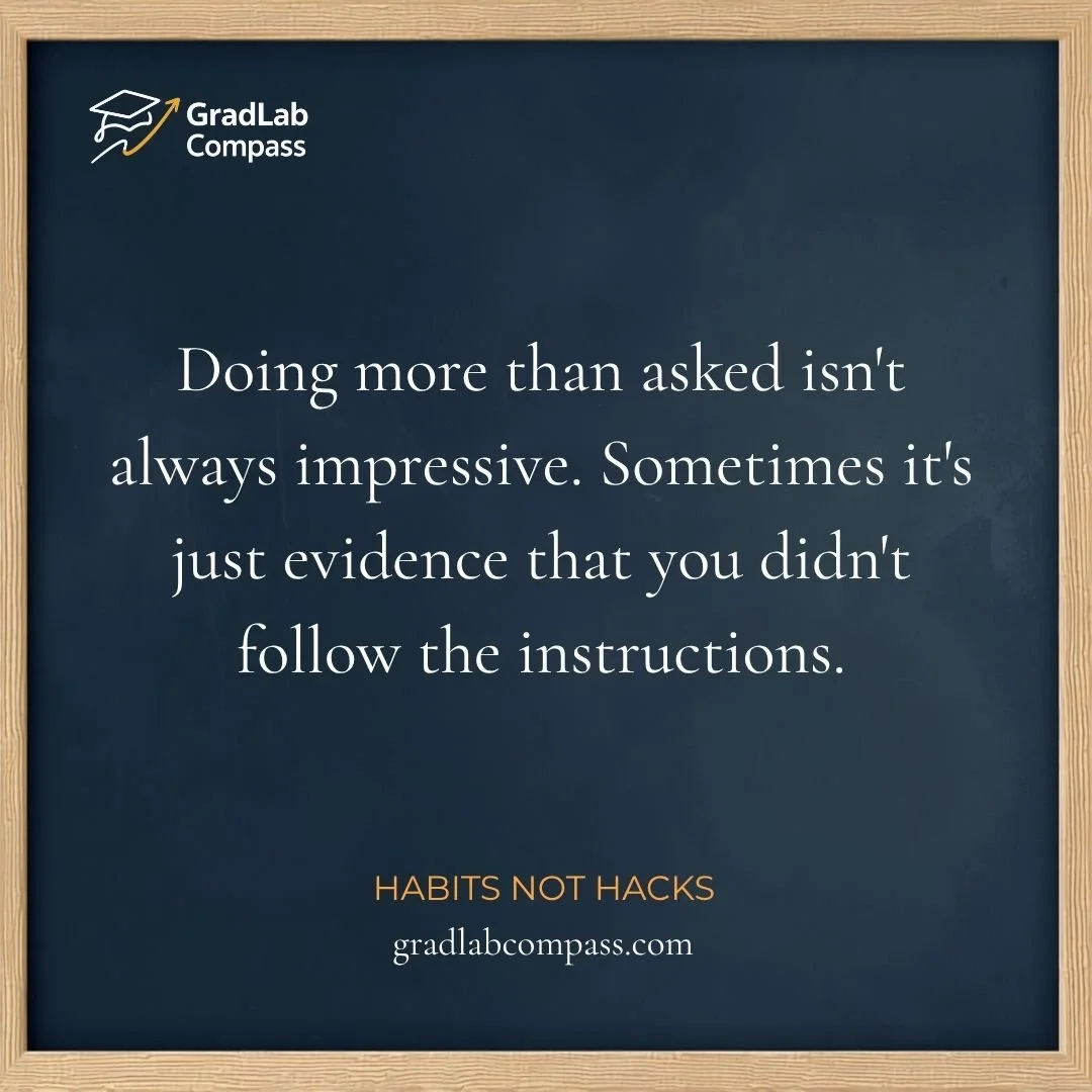 Habit, Not Hack: Following Instructions (Trainee)