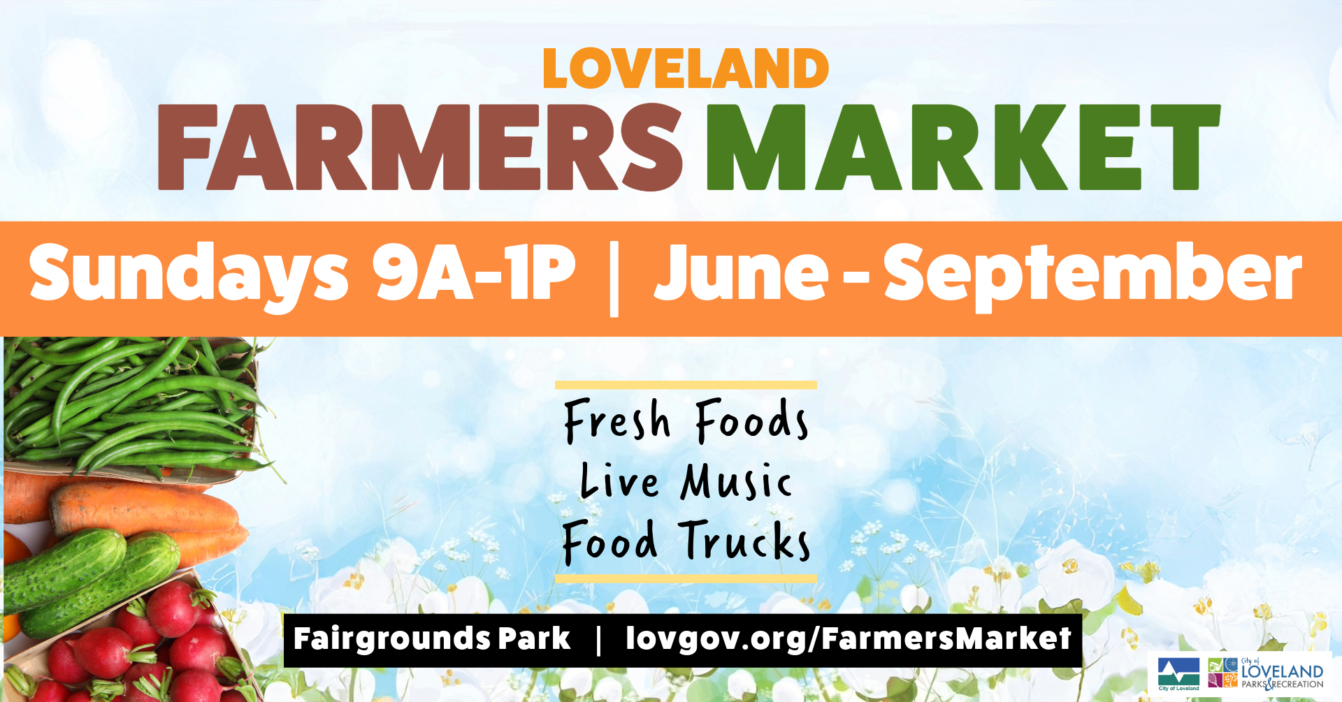 Loveland Farmers Market - Fairgrounds Park