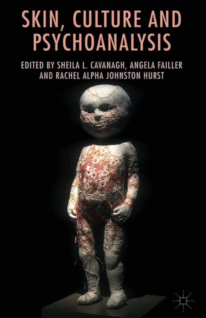 Book cover titled 'Skin, Culture, and Psychoanalysis' edited by Sheila L. Cavanagh, Angela Failler, and Rachel Alpha Johnston Hurst. The cover features an artistic sculpture of a human figure with a textured, floral-patterned body and a round head against a black background.