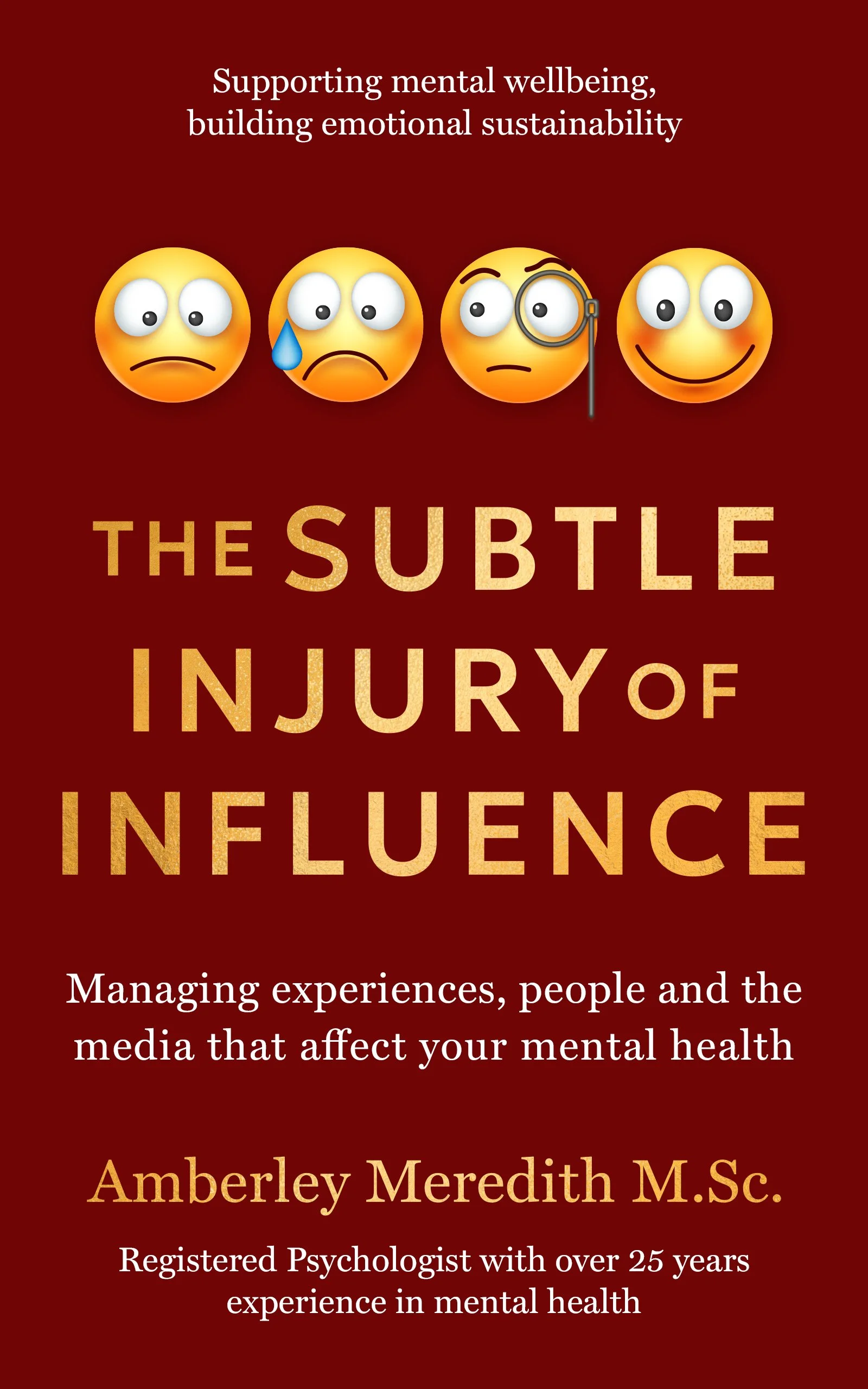 The Subtle Injury of Influence psychology book cover
