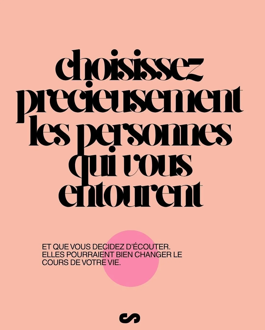 Choisissez pr&eacute;cieusement les personnes qui vous entourent 

Et que vous d&eacute;cidez d&rsquo;&eacute;couter.
Elles pourraient bien changer le cours de votre vie.

𝐓𝐨𝐮𝐭 𝐞𝐬𝐭 𝐟𝐫&eacute;𝐪𝐮𝐞𝐧𝐜𝐞 𝐞𝐭 𝐩𝐚𝐫 𝐫&eacute;𝐬𝐨𝐧𝐚𝐧𝐜𝐞,