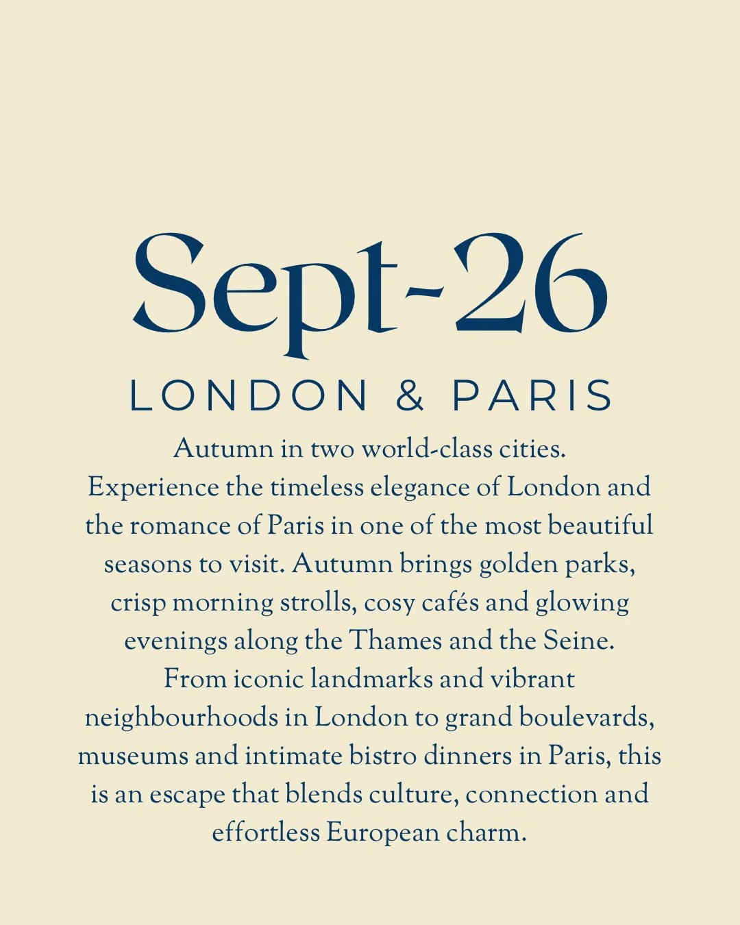 September in London &amp; Paris.
Our beautifully curated, small-group tour is open for bookings!

Think iconic moments, hidden gems, incredible food, and the kind of travel that feels considered, relaxed, and genuinely special.

If this sounds like y