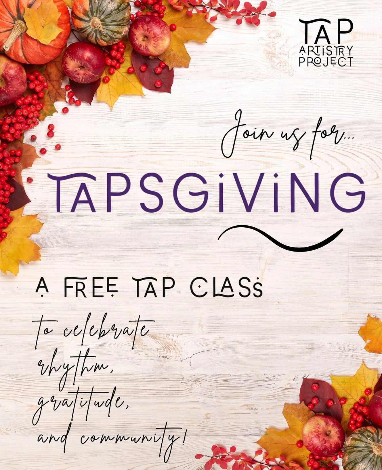 TapsGIVING is here! 
Join us for a FREE CLASS in November!!!
 This special offer is all about celebrating the joy of movement, sharing thankful energy, and discovering the fun of tap dance!

Whether you&rsquo;re brand new to tap or looking to get bac