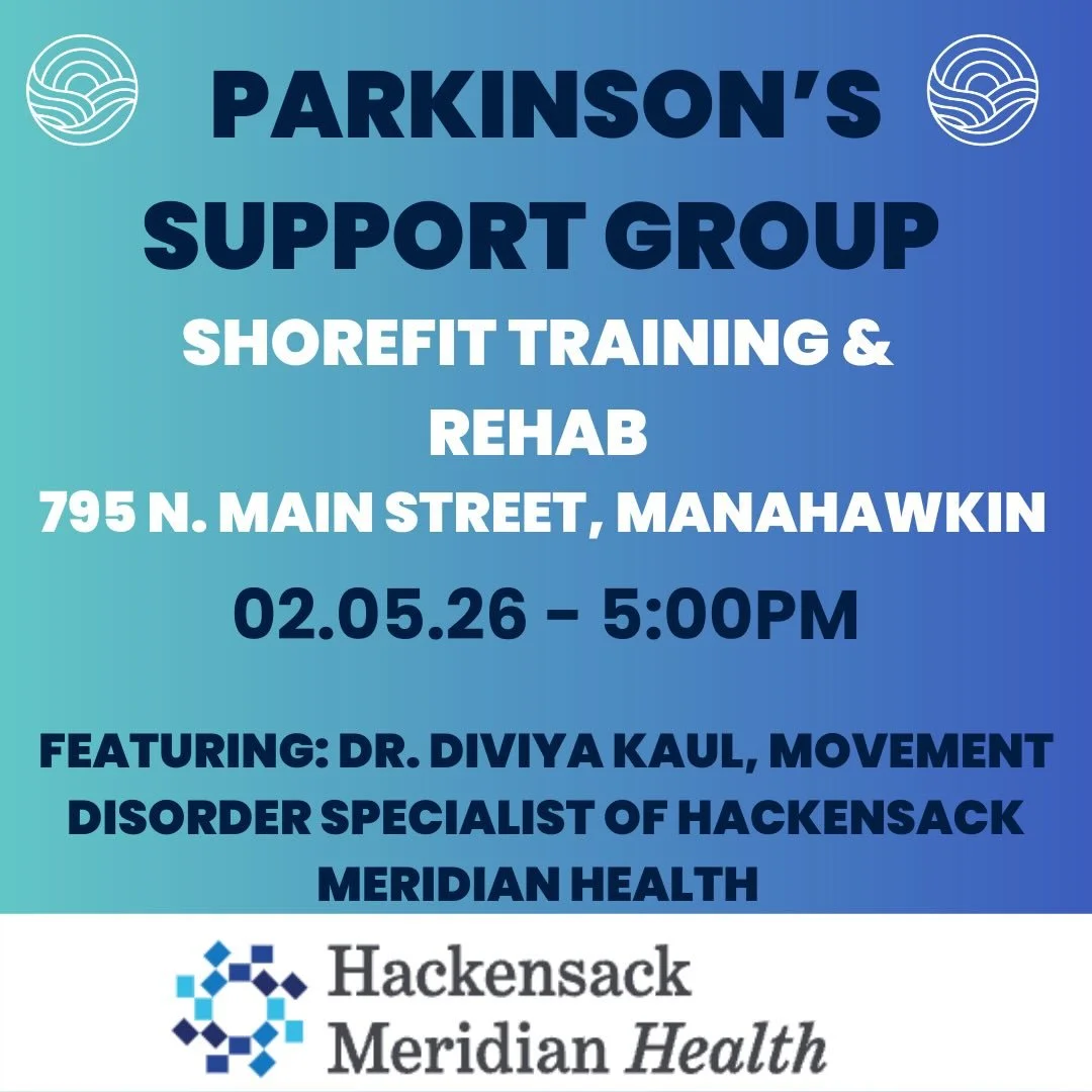 💙 Parkinson&rsquo;s Support Group at ShoreFit Training &amp; Rehab 💙

Join us for our next Parkinson&rsquo;s support group meeting at ShoreFit Training &amp; Rehab in Manahawkin! This meeting is open to individuals with Parkinson&rsquo;s, caregiver