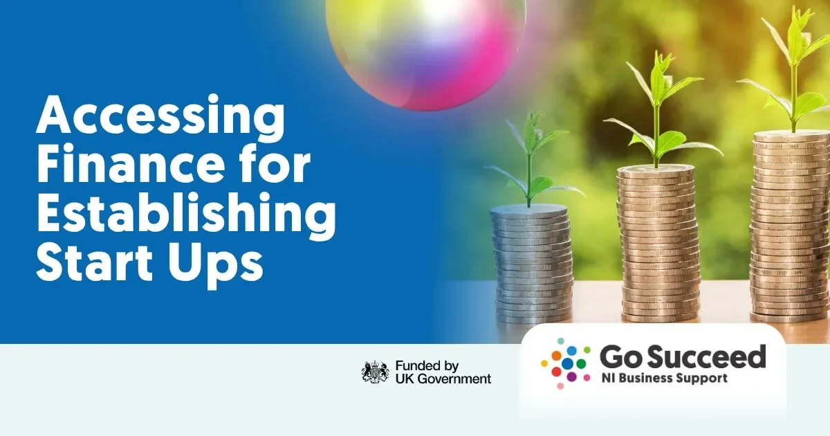 Accessing Finance for Establishing Start Ups