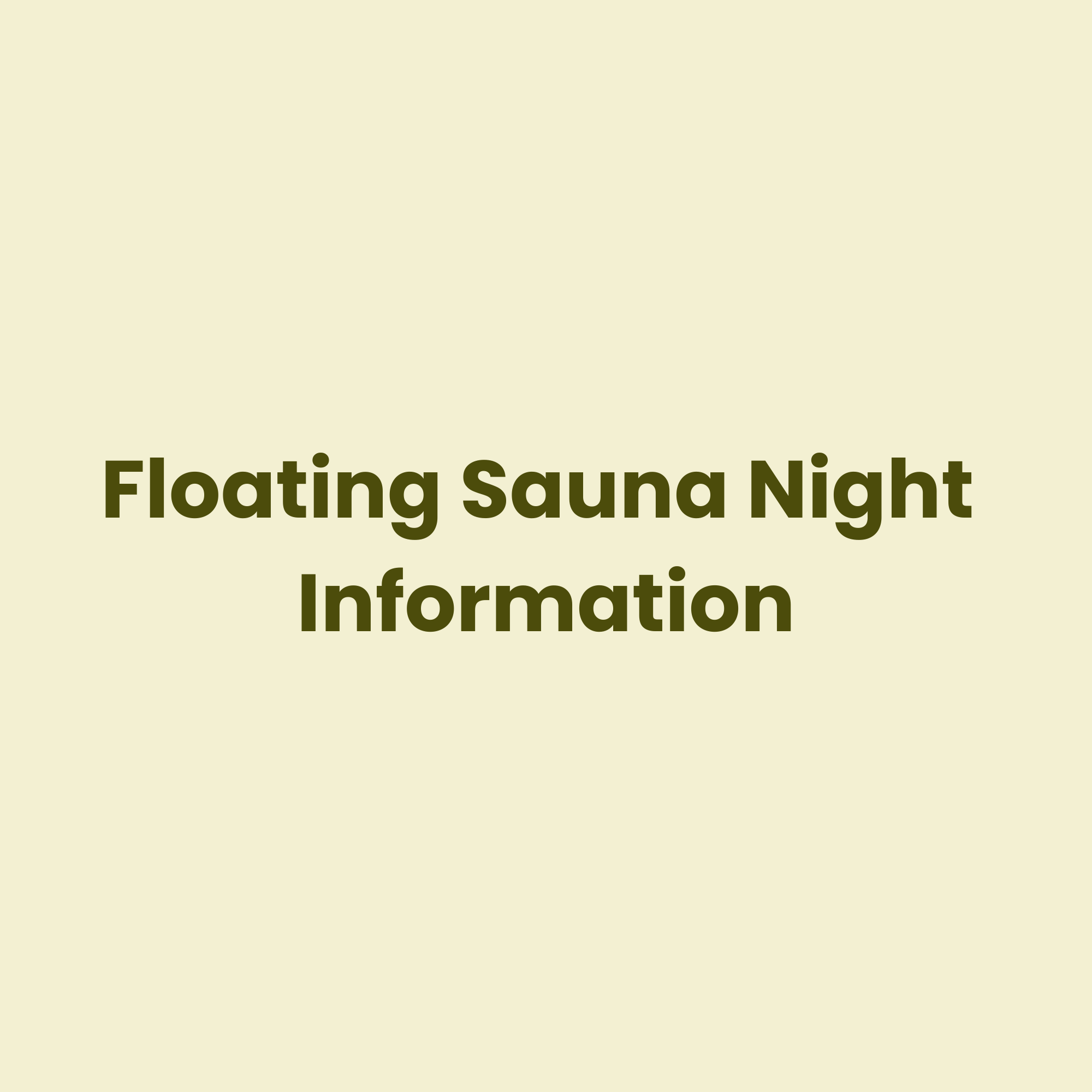 Floating Sauna Night - the details