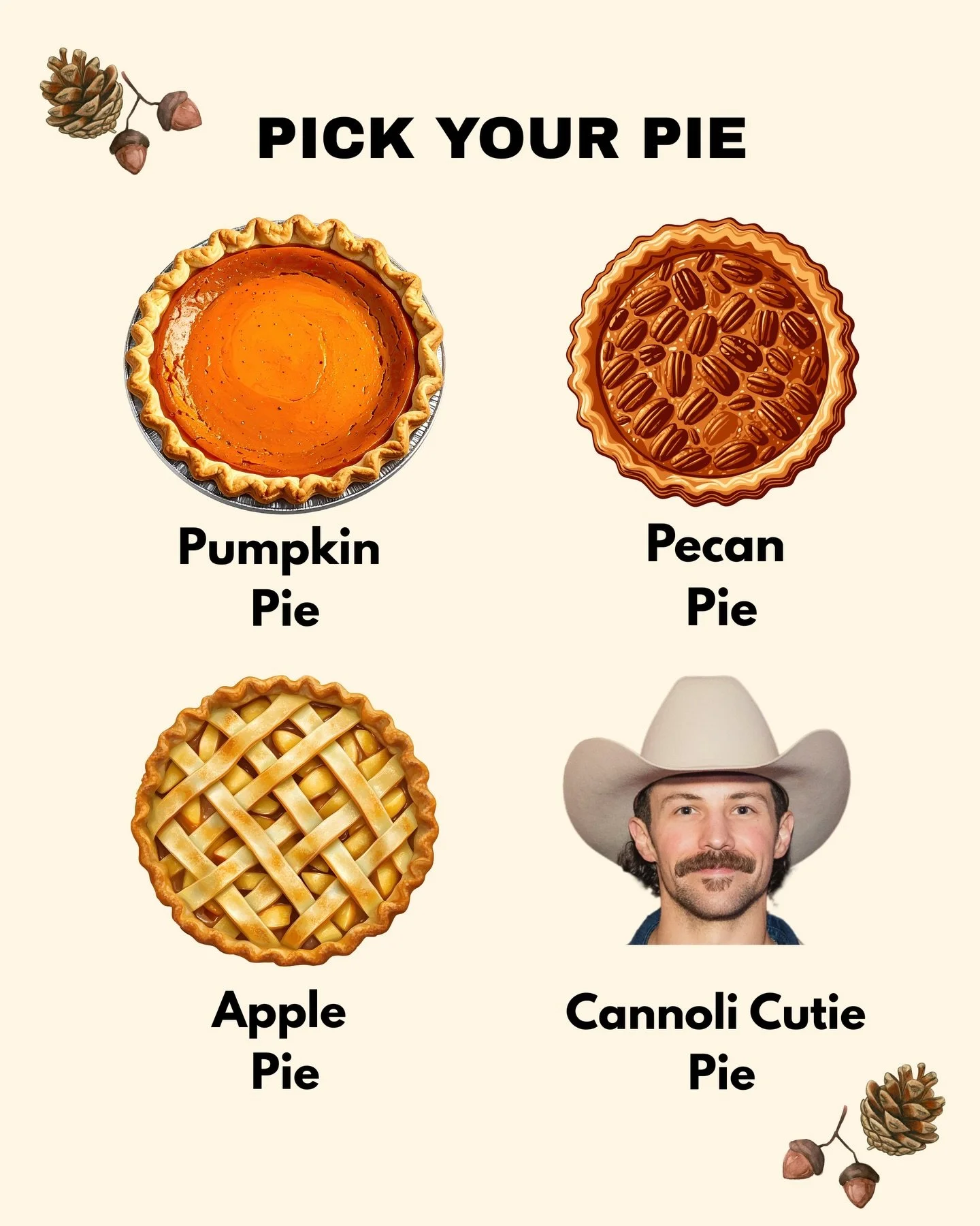 Pick your pie 🥧
&bull;
&bull;
&bull;
&bull;
&bull;
📸 Photo inspiration from @countrynow 
#nashville #viralpost #cannolis #cannoli #cowboy #cowboycannolis #trendingpost #nashvilletn #fyp #fypage #fypageシ #fypシ #reels #rileygreen #morganwallen #nashv